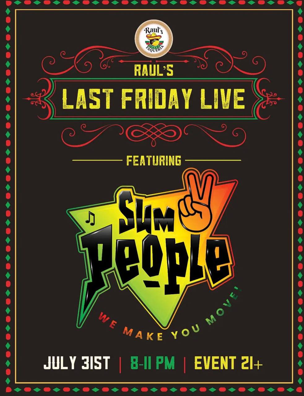 Last Friday Live featuring Sum People July 31 at Raul’s Taqueria