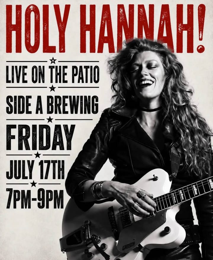 Poster for Holy Hannah! live on the patio at Side A Brewing, featuring a smiling guitarist and event details for Friday, July 17, 7–9 p.m.