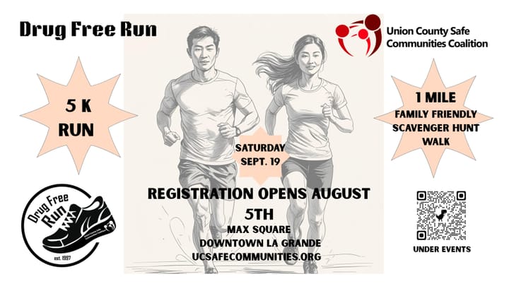 Flyer for the Drug Free Run 5K and family scavenger hunt walk at Max Square in La Grande.